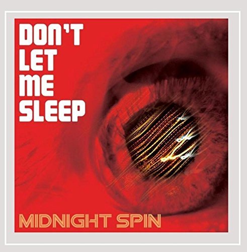 Midnight Spin/Don'T Let Me Sleep