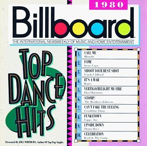 Billboard Top Dance Hits 1980 Billboard Top Dance Hits Blondie Cara Lipps Inc. Ross Billboard Top Dance Hits 