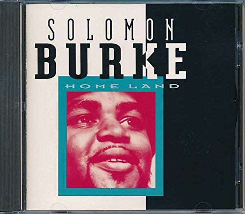 Solomon Burke/Homeland