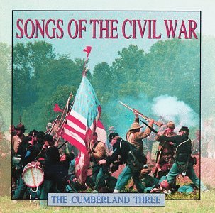 Cumberland Three/Songs Of The Civil War