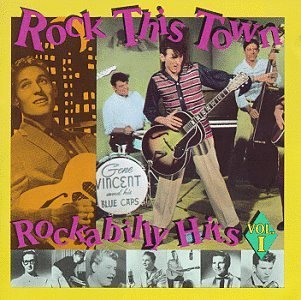 Rock This Town Rockabilly Hits Vol 1 