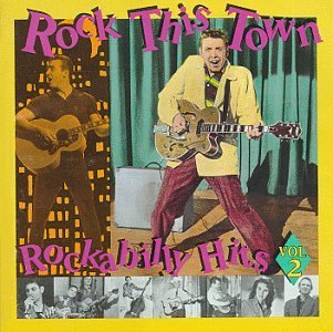 Rock This Town/Rockabilly Hits Vol 2
