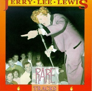 Lewis Jerry Lee Rare Tracks 