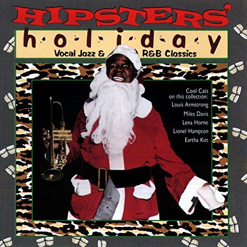 Hipster's Holiday-Vocal Jaz/Hipster's Holiday-Vocal Jazz &@Horne/Kitt/Bailey
