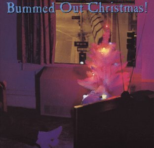Bummed Out Christmas/Bummed Out Christmas@Wailers/Jones/Sonics/Linton@Everly Brothers/Staple Singers
