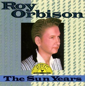 Roy Orbison/Sun Years