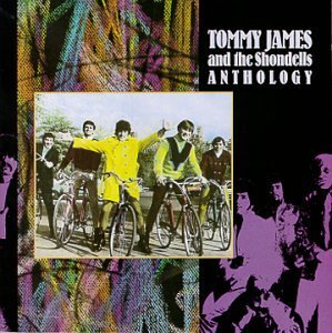 Tommy James & The Shondells Anthology 