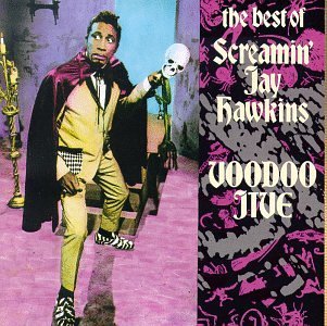 Screamin' Jay Hawkins/Voodoo Jive-Best Of
