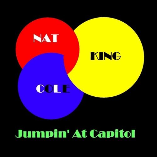 Nat King Cole/Jumpin At The Capitol