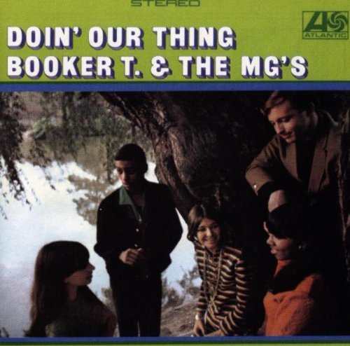 Booker T. & The Mg's/Doin' Our Thing
