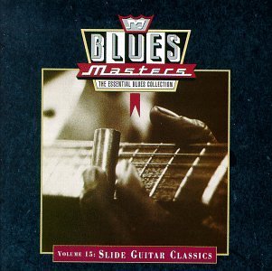 Blues Masters/Vol. 15-Slide Guitar Classics@James/Waters/Taylor/Nighthawk@Blues Masters