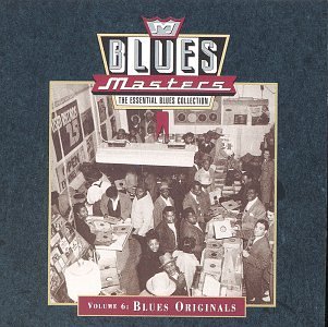 Blues Masters Vol. 6 Blues Originals Williamson Waters Howlin' Wolf Blues Masters 