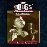 Blues Masters Vol. 11 Classic Blues Women Smith Rainey Wallace Williams Blues Masters 