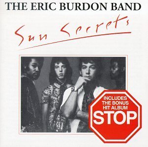 Eric Burdon/Sun Secrets/Stop@2-On-1