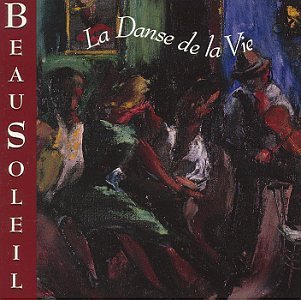 Beausoleil/La Danse De La Vie