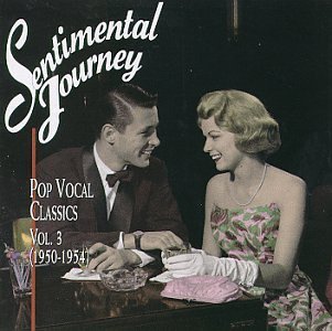 SENTIMENTAL JOURNEY/VOL. 3-POP VOCAL CLASSICS