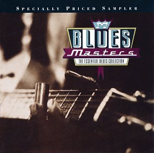 Blues Masters Sampler/Blues Masters Sampler@Reed/Waters/Collins/King@Vaughan/Turner/Brown/Walker