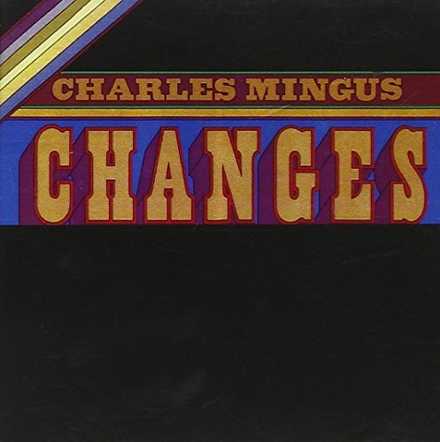 Charles Mingus Changes Two CD R 