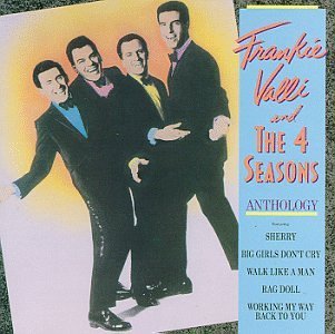 Frankie Valli & The Four Seasons/Anthology