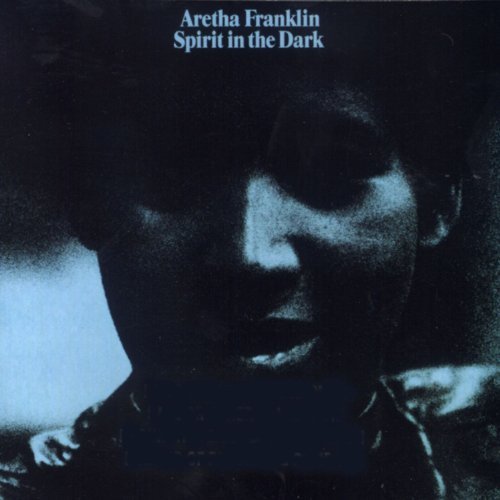 Aretha Franklin/Spirit In The Dark