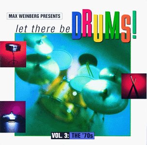 Let There Be Drums!/Vol. 3-The 70's