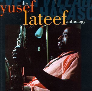 Yusef Lateef Anthology Every Village Has A 2 CD Set 