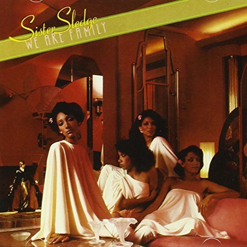 Sister Sledge/We Are Family