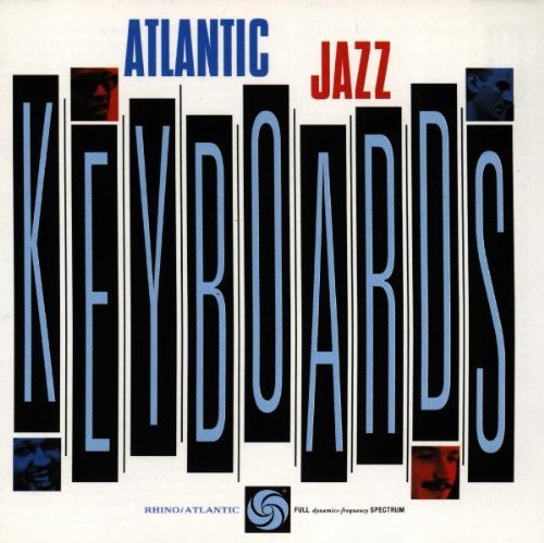 Atlantic Jazz Keyboards Jarrett Tristano Corea Garner Atlantic Jazz 