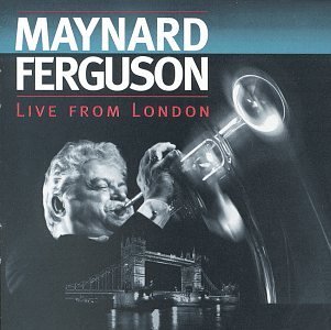 Maynard Ferguson/Live From London