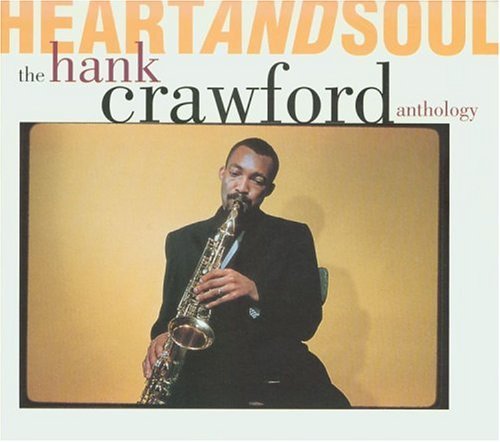 Hank Crawford/Heart & Soul