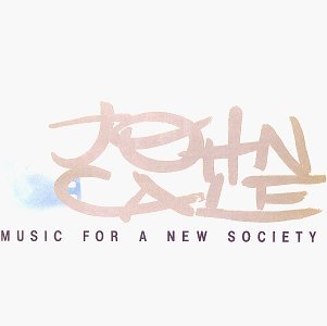 John Cale/Music For A New Society