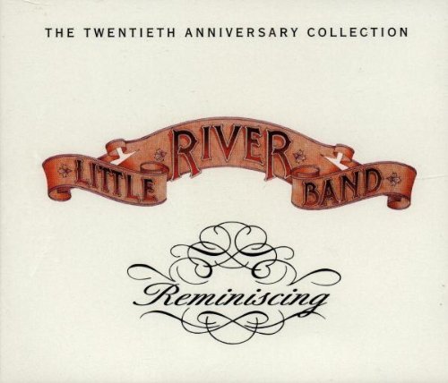 Little River Band/Reminiscing-Twentieth Annivers