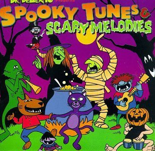 Dr. Demento Presents/Spooky Tunes & Scary Melodies
