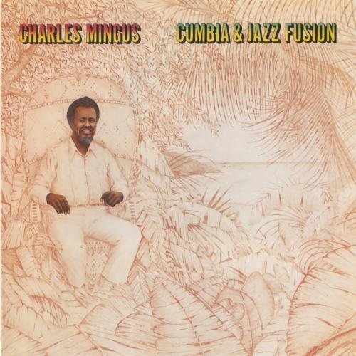 Charles Mingus/Cumbia & Jazz Fusion@Cd-R