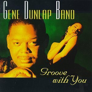 Dunlap Gene Groove With You 2 CD Set 