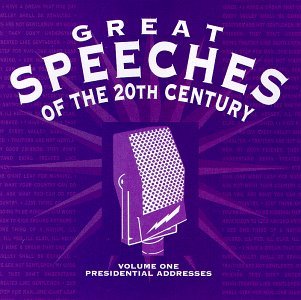 Great Speeches Of The 20th Cen/Vol. 1-Presidential Addresses