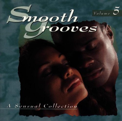 Smooth Grooves/Vol. 5-Sensual Collection@Pendegrass/Earth Wind & Fire@Smooth Grooves