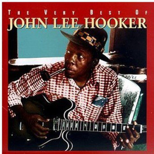 John Lee Hooker Very Best Of John Lee Hooker 