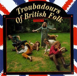Troubadours Of British Folk/Vol. 2-Folk Into Rock