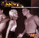 Give Your Body Up Vol. 3 Club Classics & House F Mccrae Rae Lace Labelle O'jays Give Your Body Up 