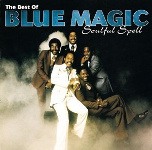Blue Magic/Soulful Spell-Best Of