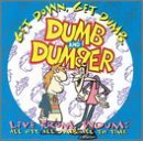 Dumb & Dumber:Get Down Get Du/Live From Wdum:All Hits All Du@Apache Indian/Hitchcock/Lovich@Red Hot Chili Peppers/Rundgren