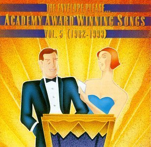Academy Award Winning Songs Vol. 5 (1982 93) Academy Award Cocker Warnes Moroder Dewitt Academy Award Winning Songs 