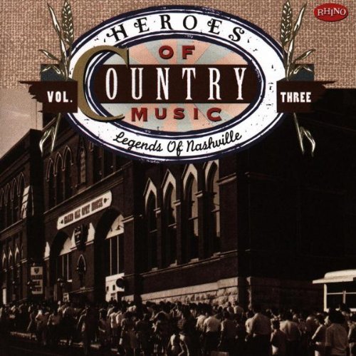 Heroes Of Country Music/Vol. 3-Legends Of Nashville@Dickens/Tubb/Arnold/Plowboy@Heroes Of Country Music