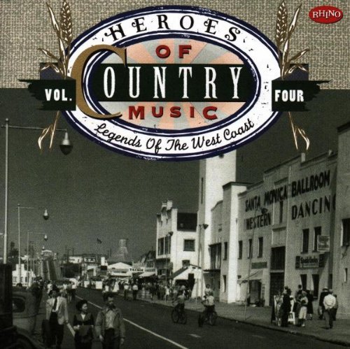 Heroes Of Country Music/Vol. 4-Legends Of The West Coa@Guthrie/Ingle/Shepard/Ritter@Heroes Of Country Music