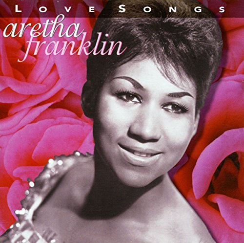 Aretha Franklin/Love Songs