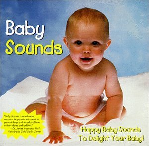 Baby Sounds/Happy Baby Sounds To Delight Y