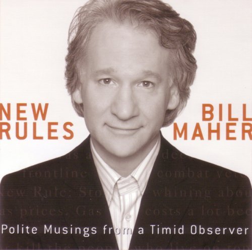Bill Maher/New Rules