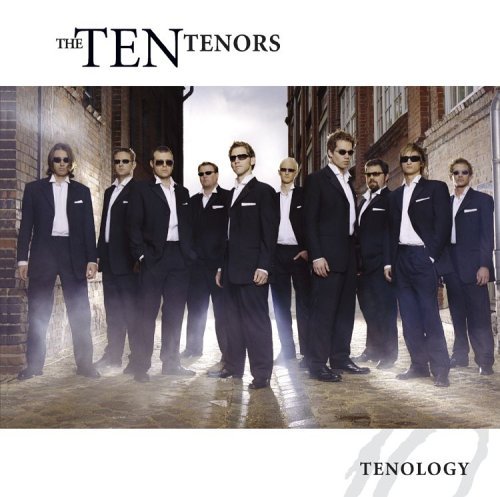 Ten Tenors/Tenology