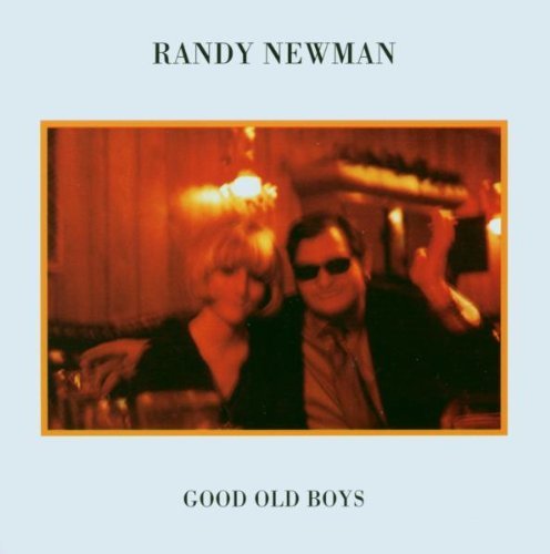 Randy Newman/Good Old Boys@Remastered